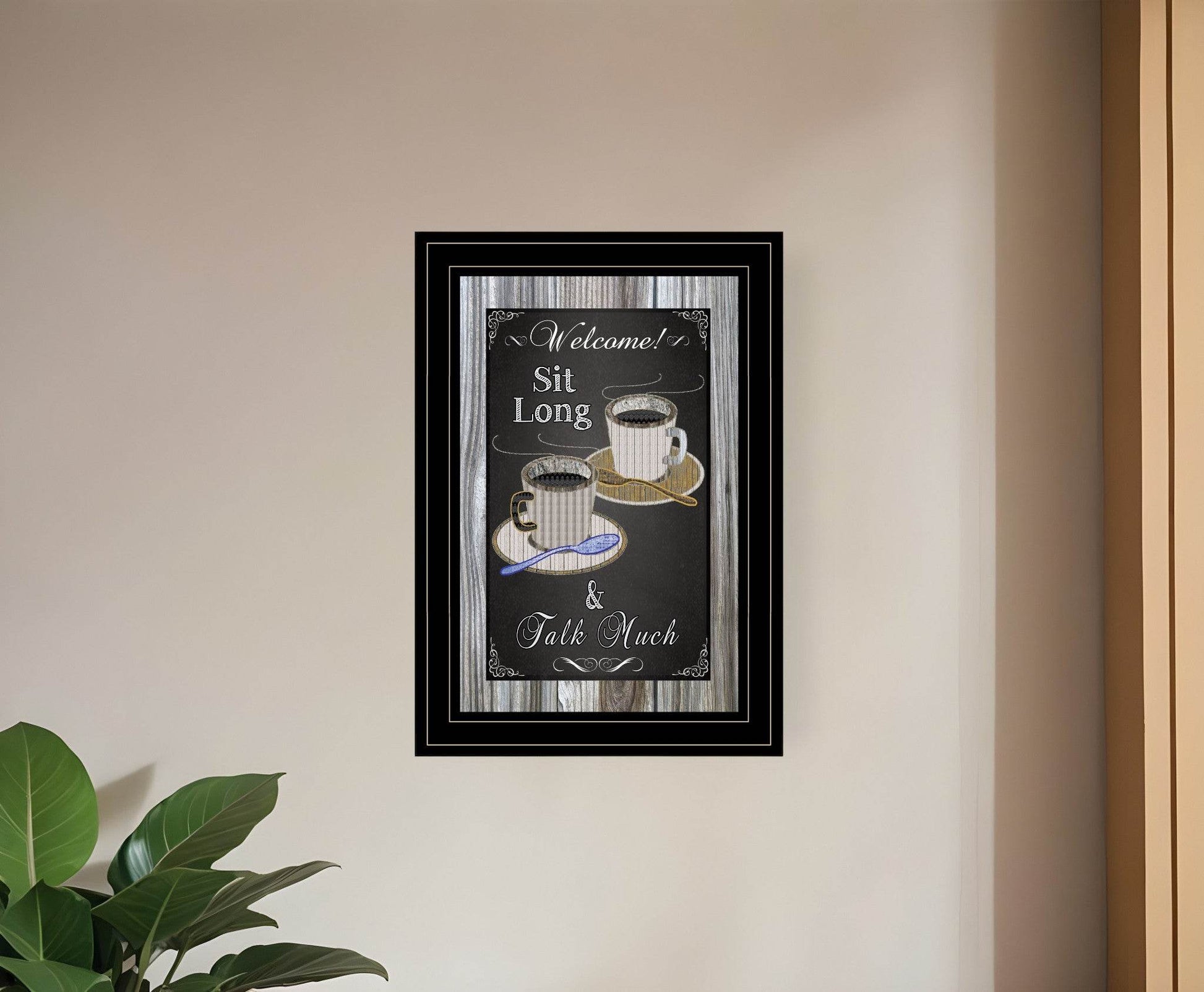 Sit Long Talk Much Chalkboard Framed 2 Black Framed Print Wall Art - Loft&Timber