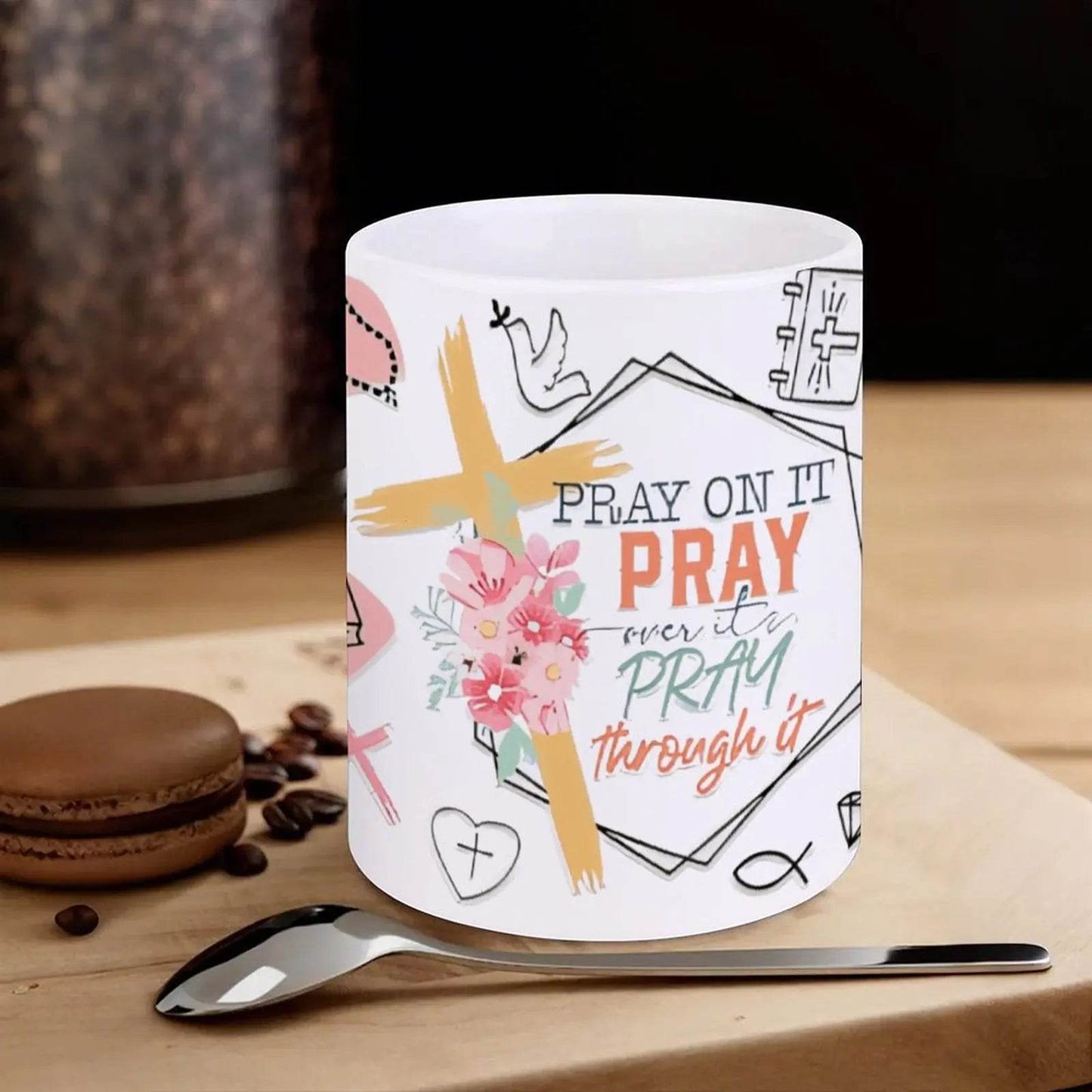 Pray On It Pray Over It Pray Through It Ceramic Coffee Mug Bible Verse Drinkware, 11oz - Loft&Timber
