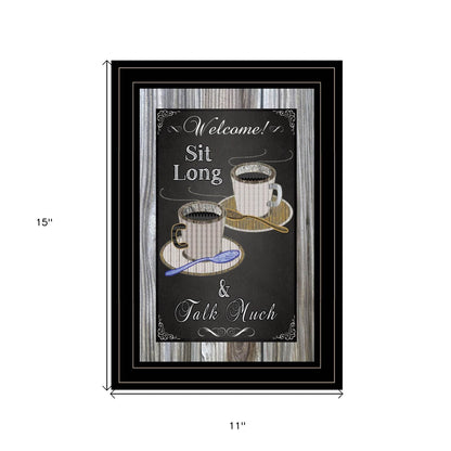 Sit Long Talk Much Chalkboard Framed 2 Black Framed Print Wall Art - Loft&Timber