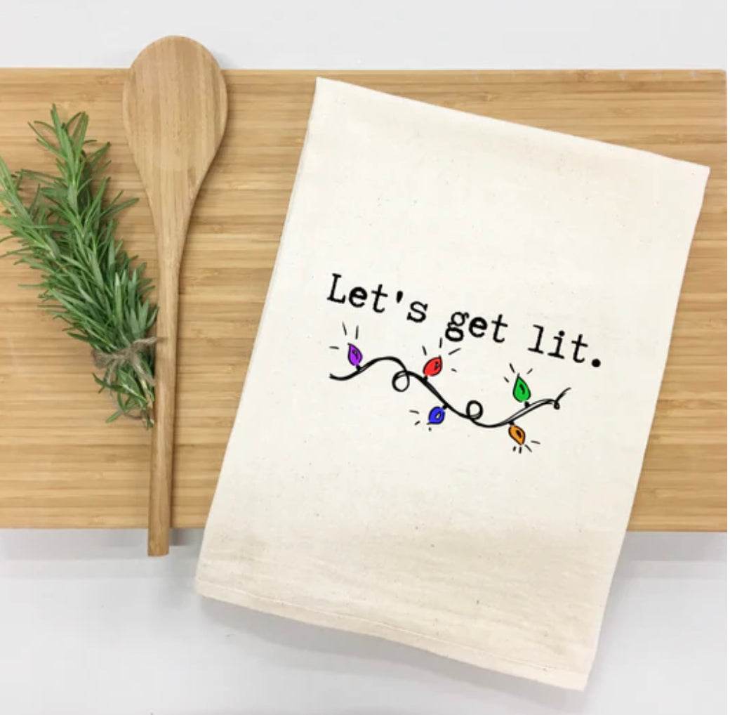 Let’s Get Lit Kitchen Towel - Loft&Timber