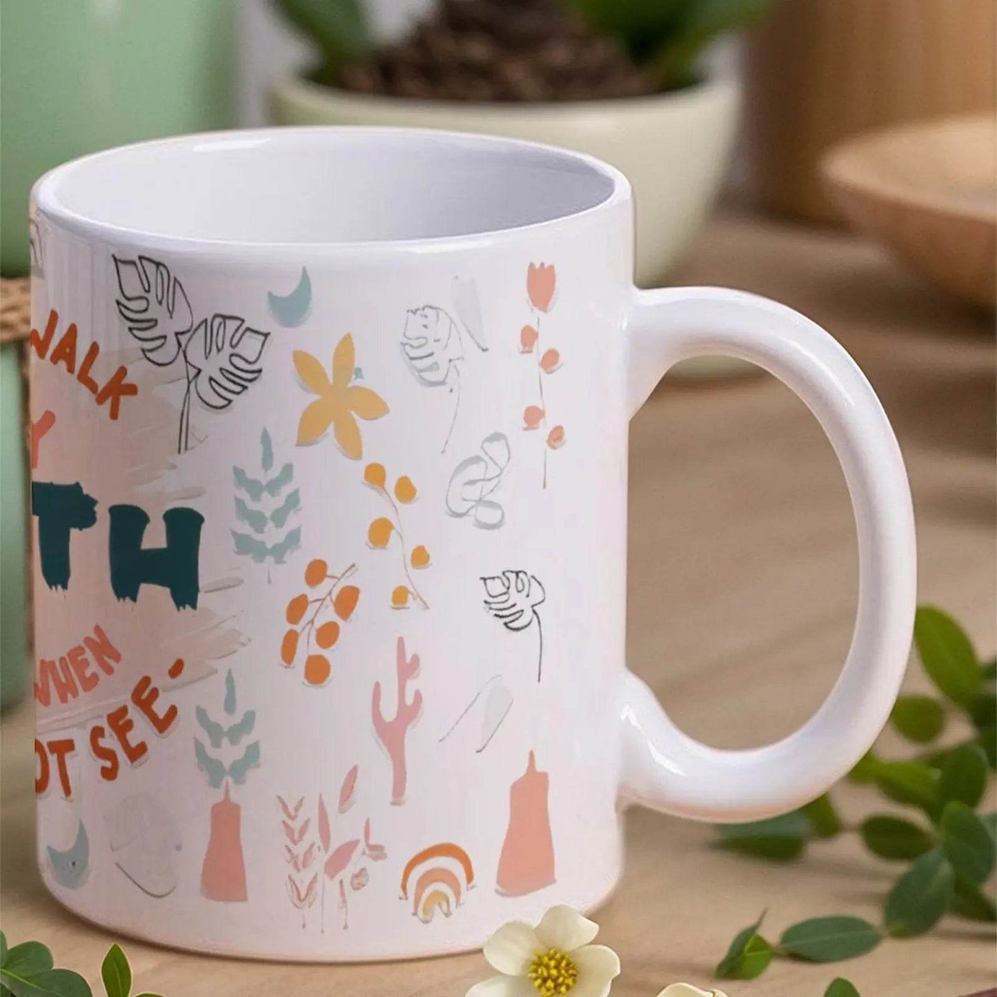 I Will Walk By Faith Even When I Can Not See Ceramic Coffee Mug Bible Verse Cup, 330ml Cute Mugs - Loft&Timber