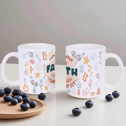 I Will Walk By Faith Even When I Can Not See Ceramic Coffee Mug Bible Verse Cup, 330ml Cute Mugs - Loft&Timber